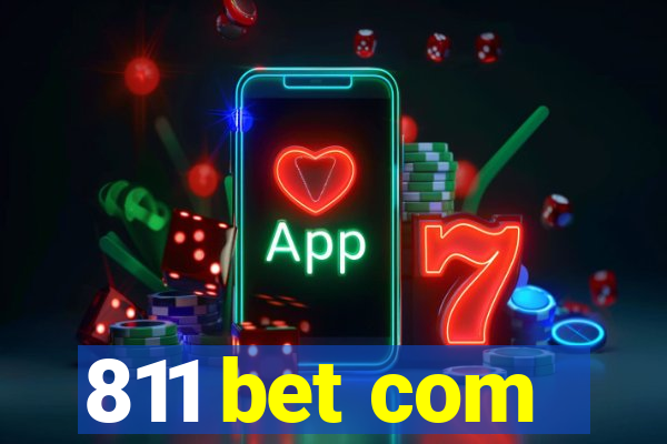811 bet com